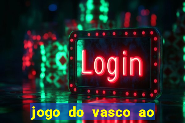 jogo do vasco ao vivo em hd