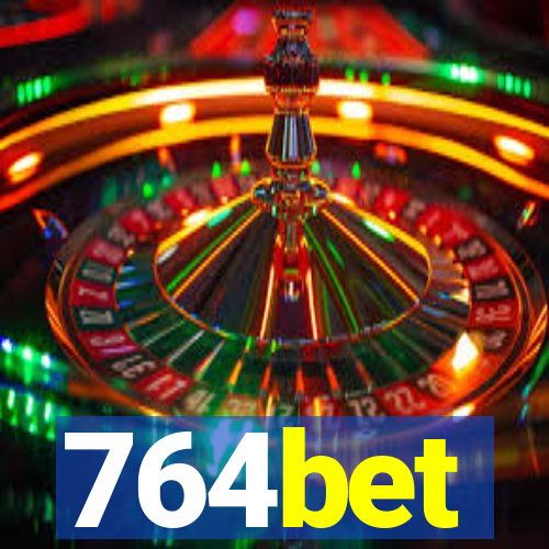 764bet