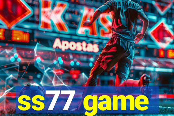 ss77 game