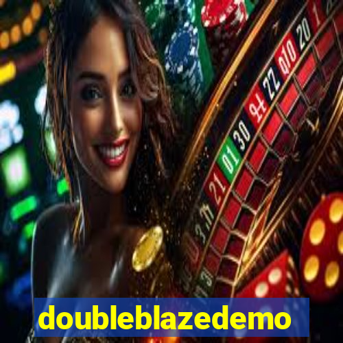 doubleblazedemo