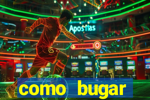 como bugar plataforma de jogos