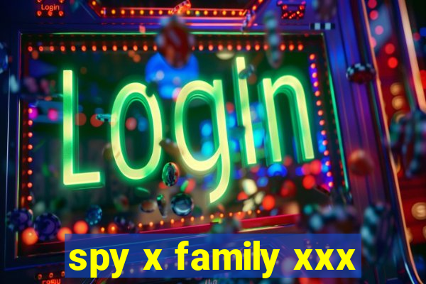 spy x family xxx