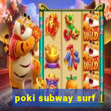 poki subway surf