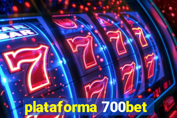 plataforma 700bet