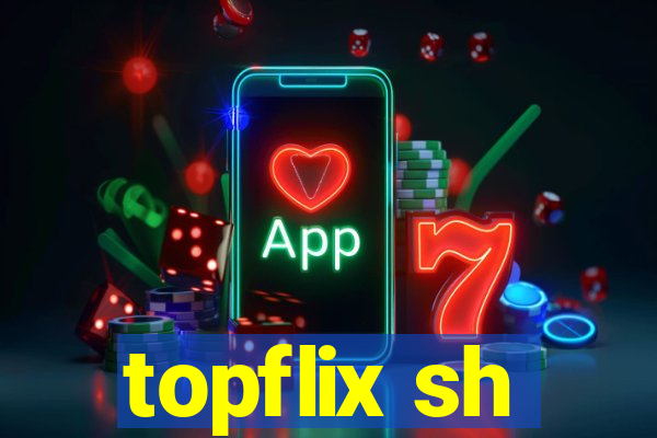 topflix sh