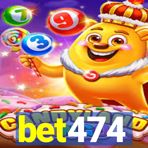 bet474