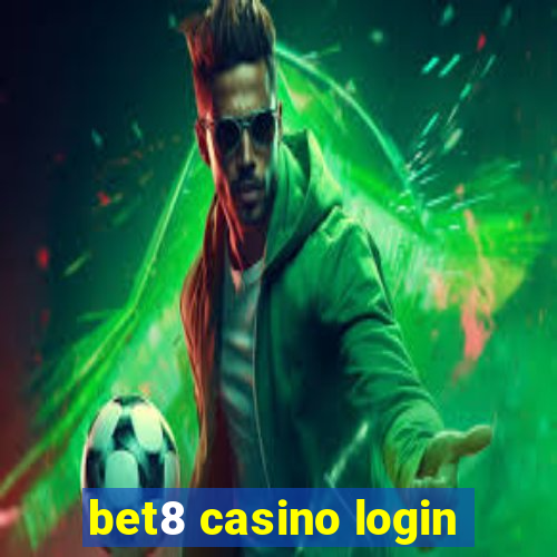 bet8 casino login