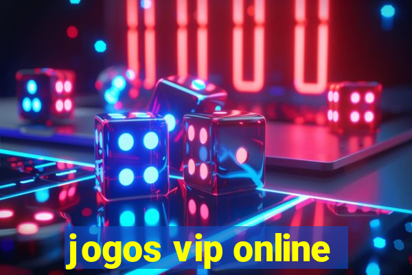 jogos vip online