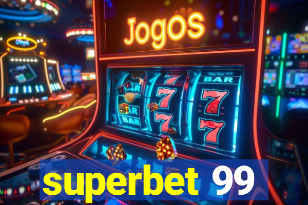 superbet 99