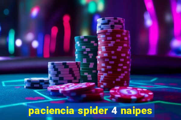 paciencia spider 4 naipes