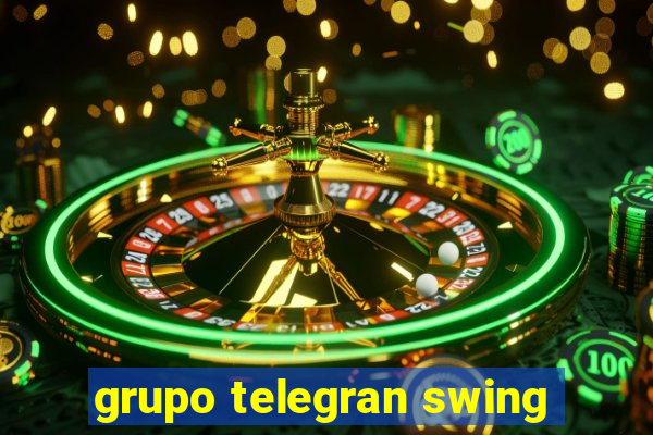 grupo telegran swing