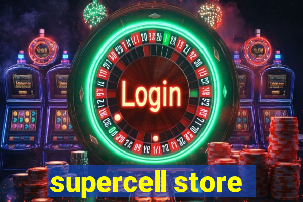 supercell store