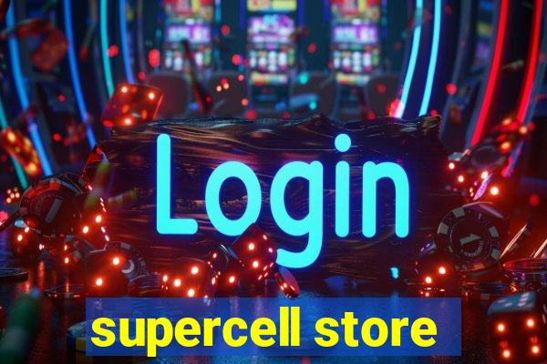 supercell store