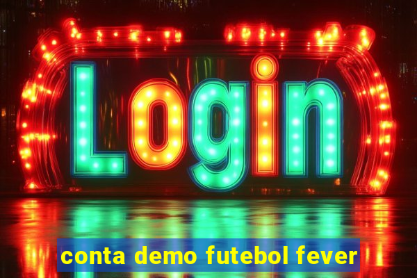 conta demo futebol fever