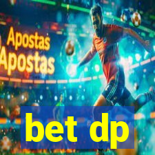 bet dp