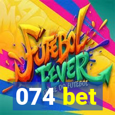 074 bet