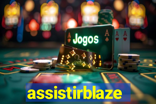 assistirblaze