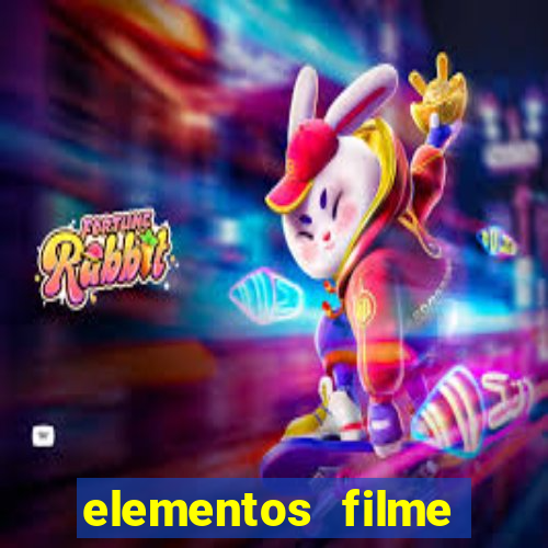 elementos filme completo dublado drive