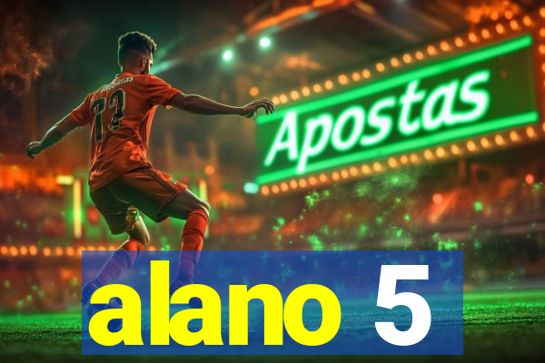 alano 5