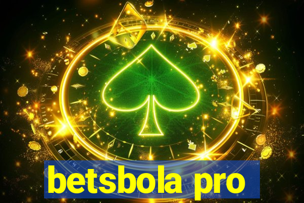 betsbola pro