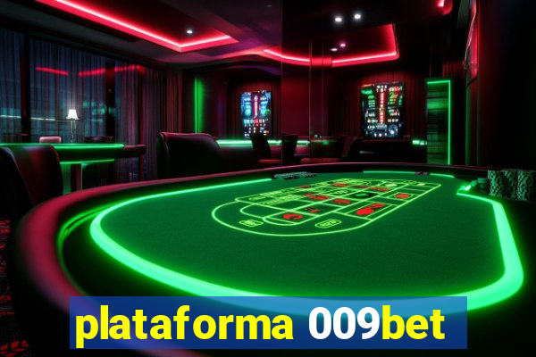 plataforma 009bet