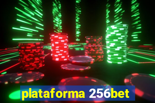 plataforma 256bet