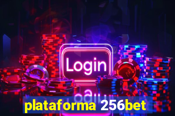 plataforma 256bet