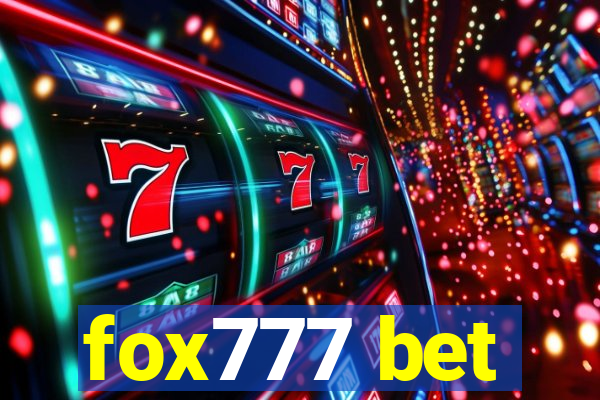 fox777 bet