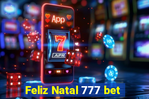 Feliz Natal 777 bet