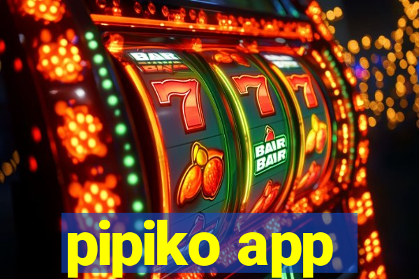 pipiko app