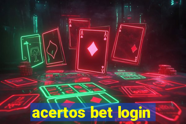 acertos bet login