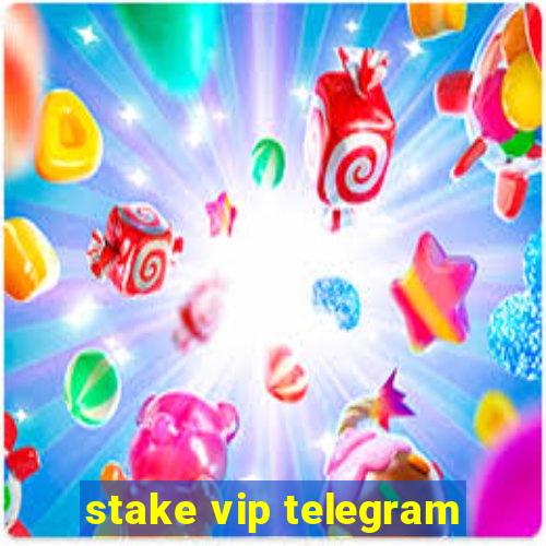 stake vip telegram