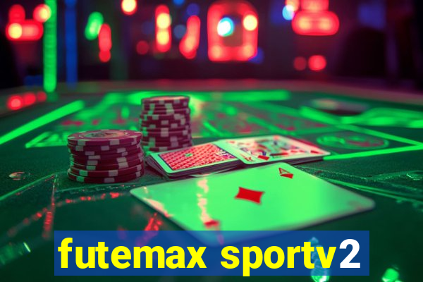 futemax sportv2