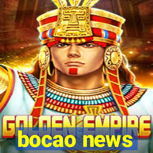 bocao news