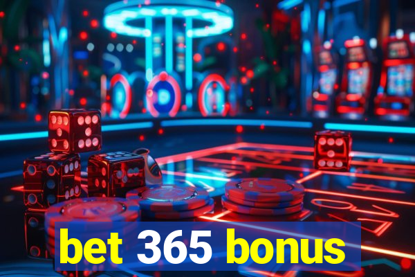 bet 365 bonus