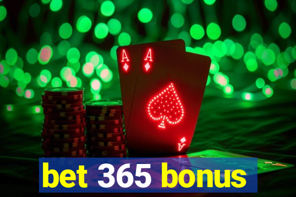 bet 365 bonus