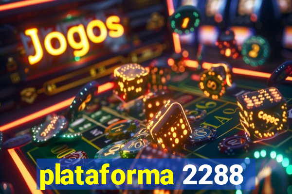 plataforma 2288