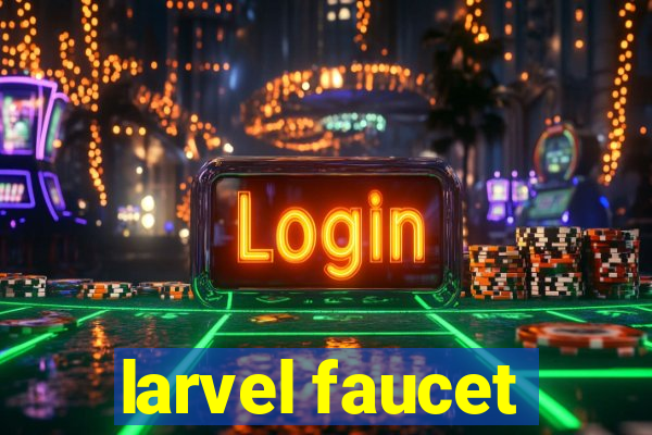 larvel faucet