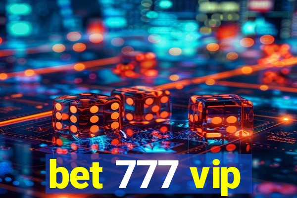 bet 777 vip