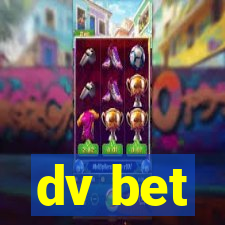 dv bet