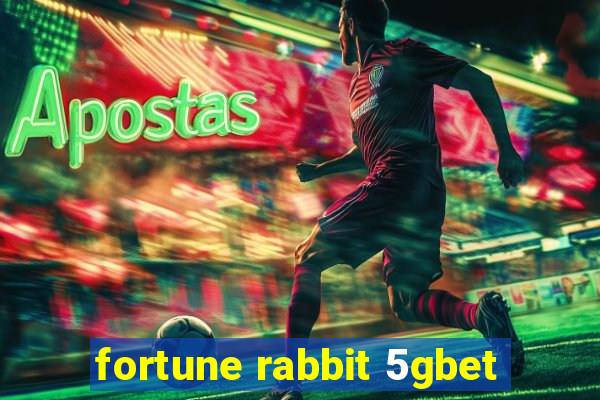 fortune rabbit 5gbet