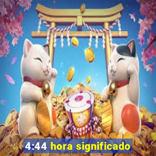 4:44 hora significado