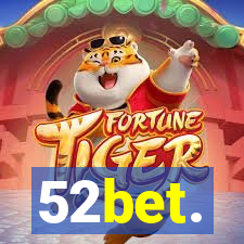 52bet.