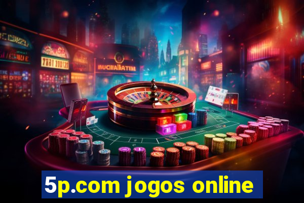 5p.com jogos online