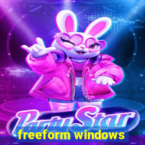 freeform windows