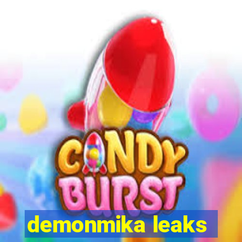 demonmika leaks