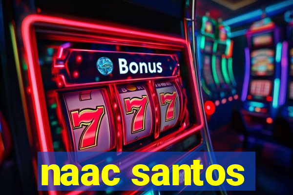 naac santos