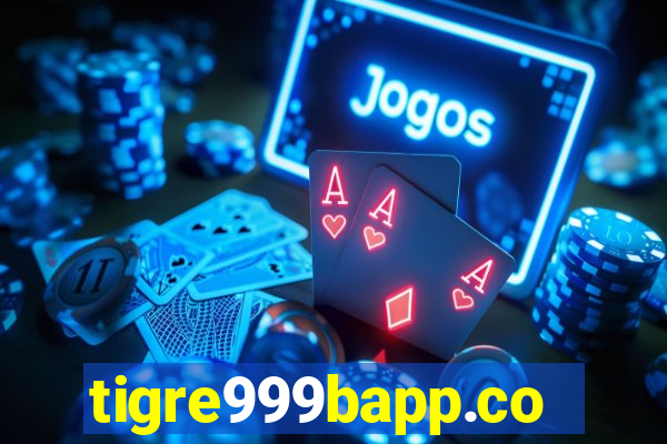 tigre999bapp.com