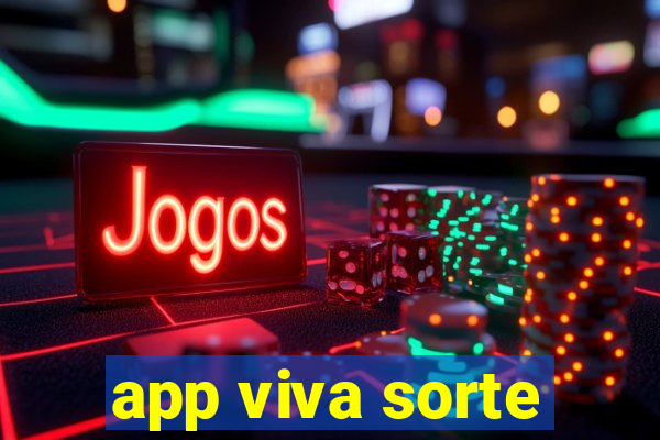 app viva sorte