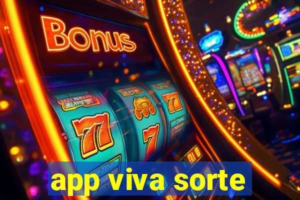 app viva sorte